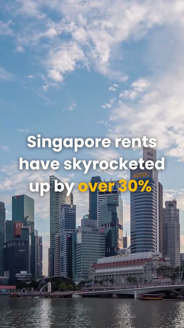 Reel opening on the Singapore skyline, captioned Singapore rents have skyrocketed up by over 30%